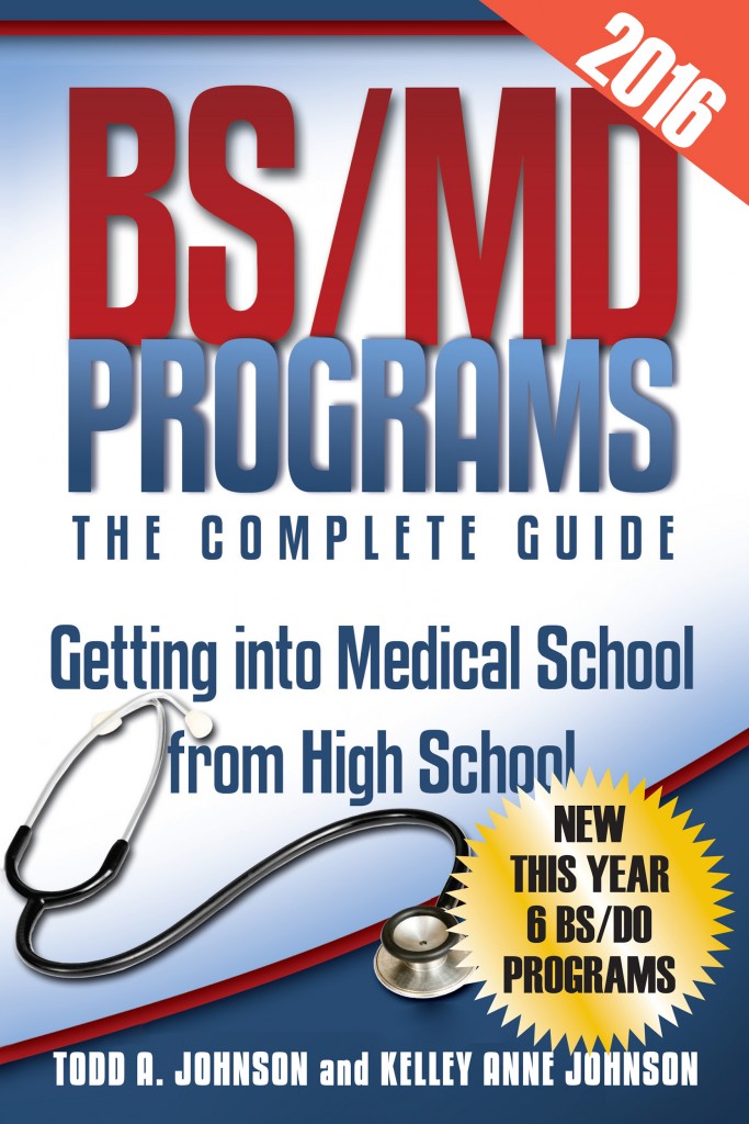 2016 Edition of "BS/MD ProgramsThe Complete Guide" Now Available BS